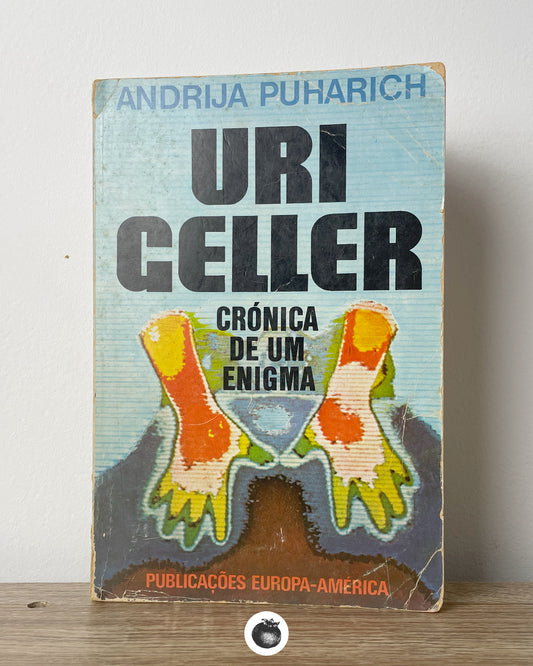 Uri Celler, Crónica de um Enigma