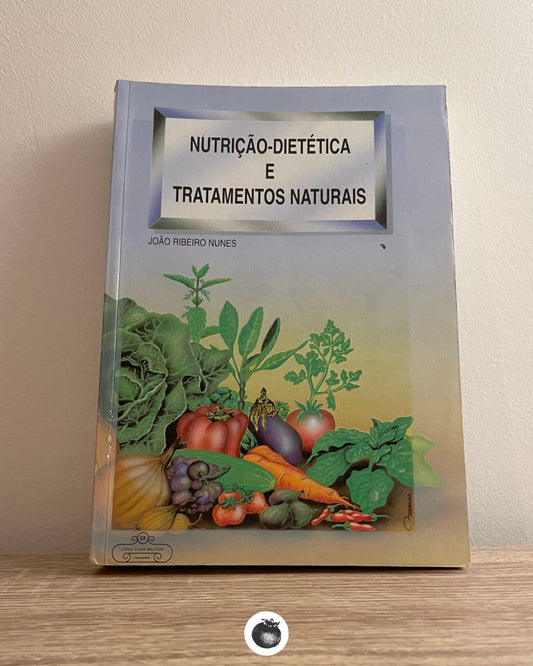 Nutrição-dietética e tratamento naturais