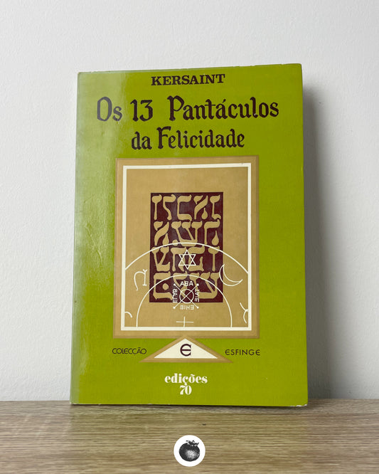 Os 13 Pantáculos da Felicidade